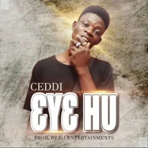 Ceddi – 3y3 Hu (M&M by Beat Desiighner)