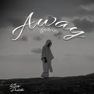 King Paluta –  Away (Prayer)