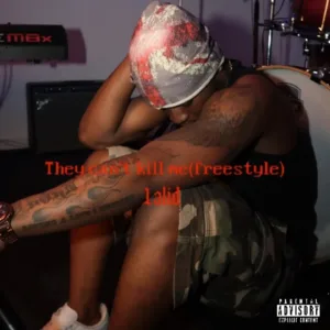 Lalid &ndash; They Can&rsquo;t Kill Me (Freestyle)