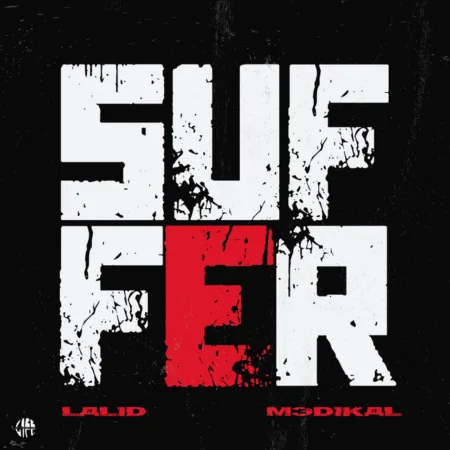 Lalid – Suffer ft. Medikal