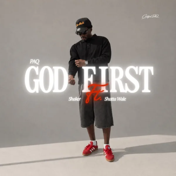 PAQ – God First ft. Shaker PAQ – God First ft. Shaker