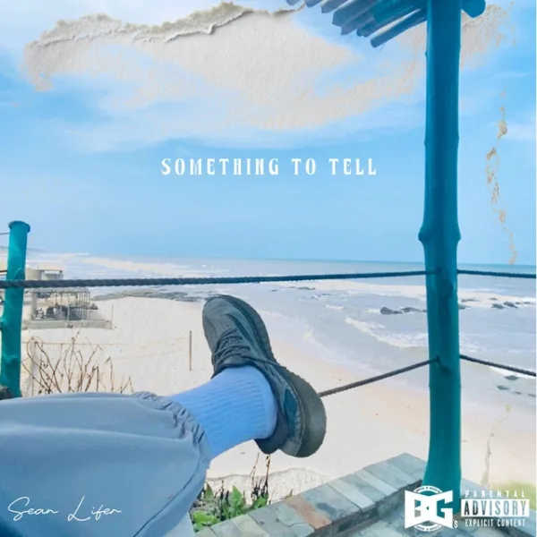 Sean Lifer – Something To Tell Sean Lifer – Something To Tell
