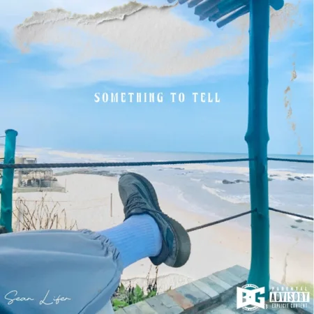 Sean Lifer – Something To Tell