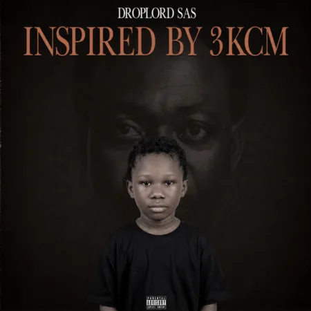 Droplord SAS – By Myself ft. Bosom P-Yung