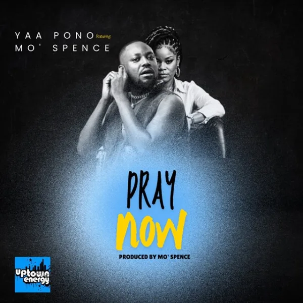 Yaa Pono – Pray Now ft. MO’ Spence Yaa Pono – Pray Now ft. MO’ Spence