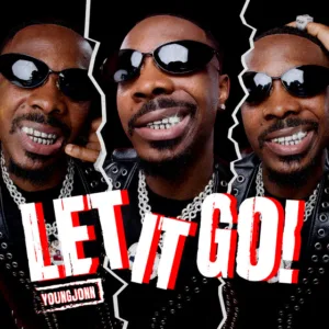 Young Jonn – Let It Go