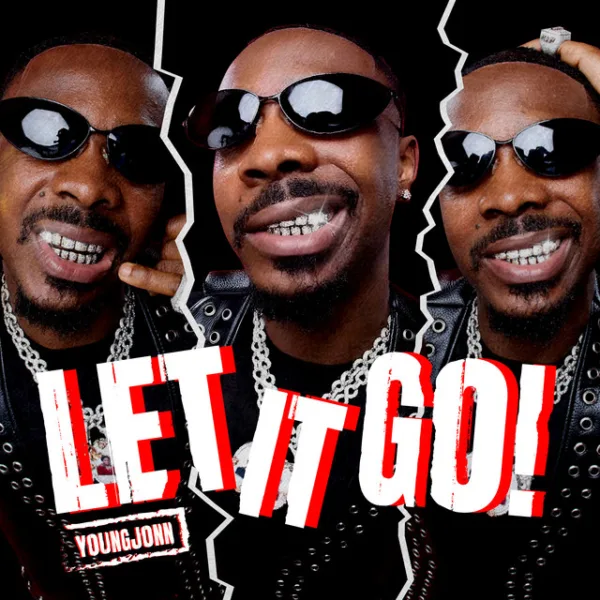Young Jonn – Let It Go Young Jonn – Let It Go