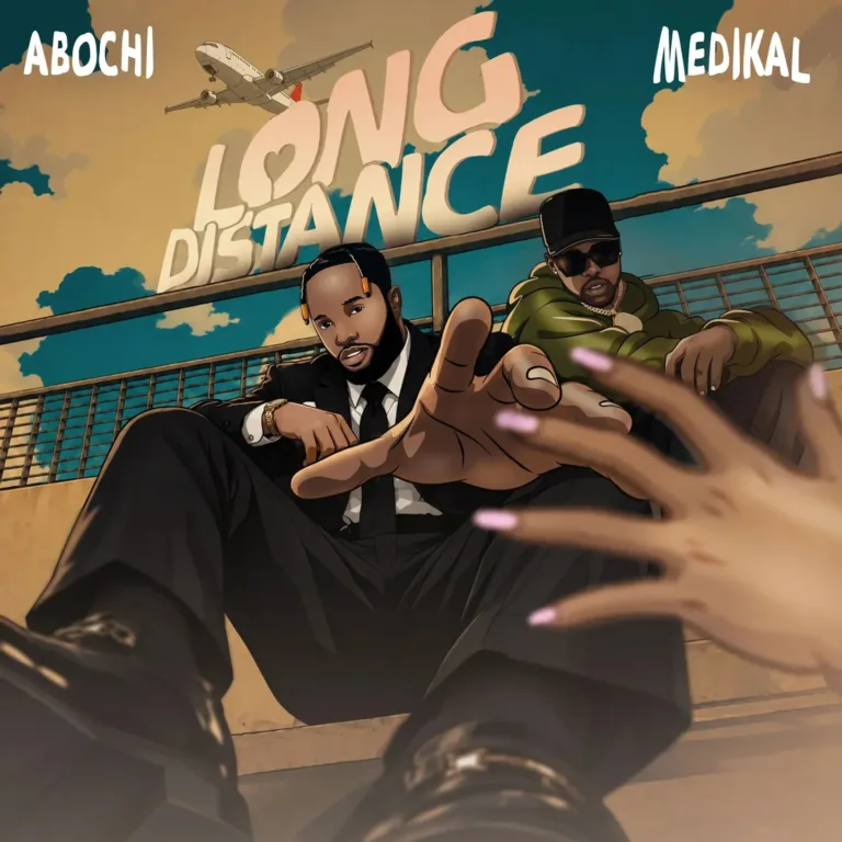 Abochi – Long Distance ft. Medikal Abochi - Long Distance ft. Medikal
