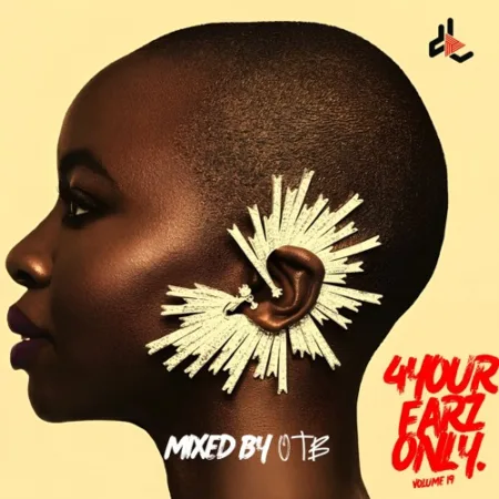 DJ Lord OTB – For Your Earz Only Vol. 19