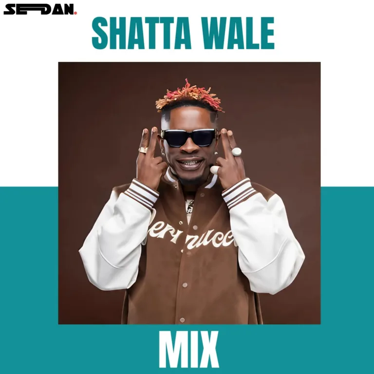 DJ Sedan – Shatta Wale Mix (Ultimate Edition) DJ Sedan - Shatta Wale Mix (Ultimate Edition)