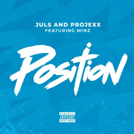Juls – POSITION ft. Projexx & Minz