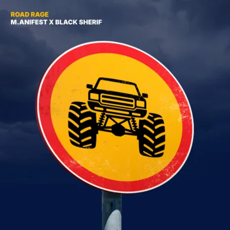 M.anifest x Black Sherif – ROAD RAGE