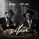 Medikal – Sika ft. Shatta Wale