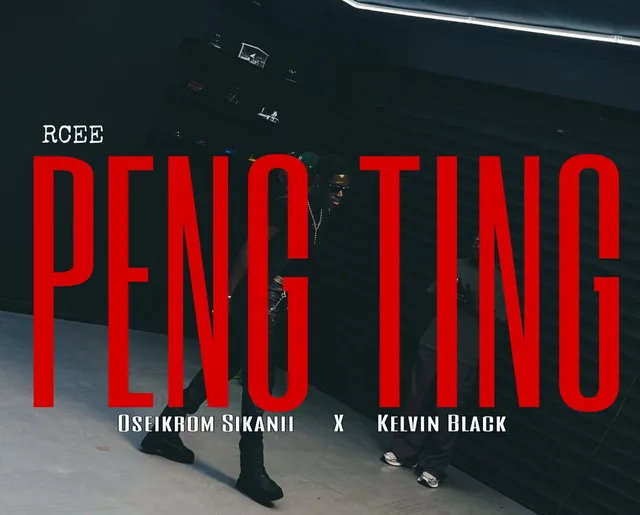 Rcee – Peng Ting Ft. Oseikrom Sikanii & Kelvin Black