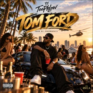 Teephlow – Tom Ford