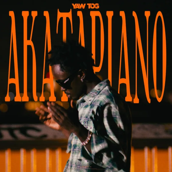 Yaw Tog - Akatapiano